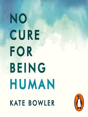 cover image of No Cure for Being Human